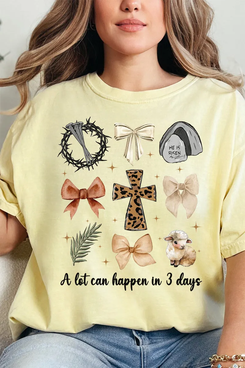 A Lot Can Happen In 3 Days Comfort Colors Adult Ring-Spun Cotton Tee