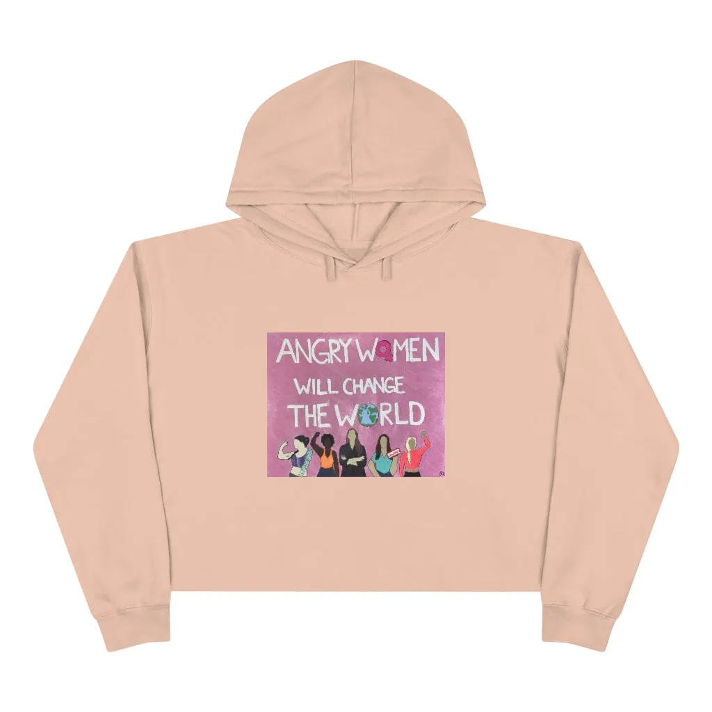 ANGRY WOMEN WILL CHANGE THE WORLD - Crop Hoodie