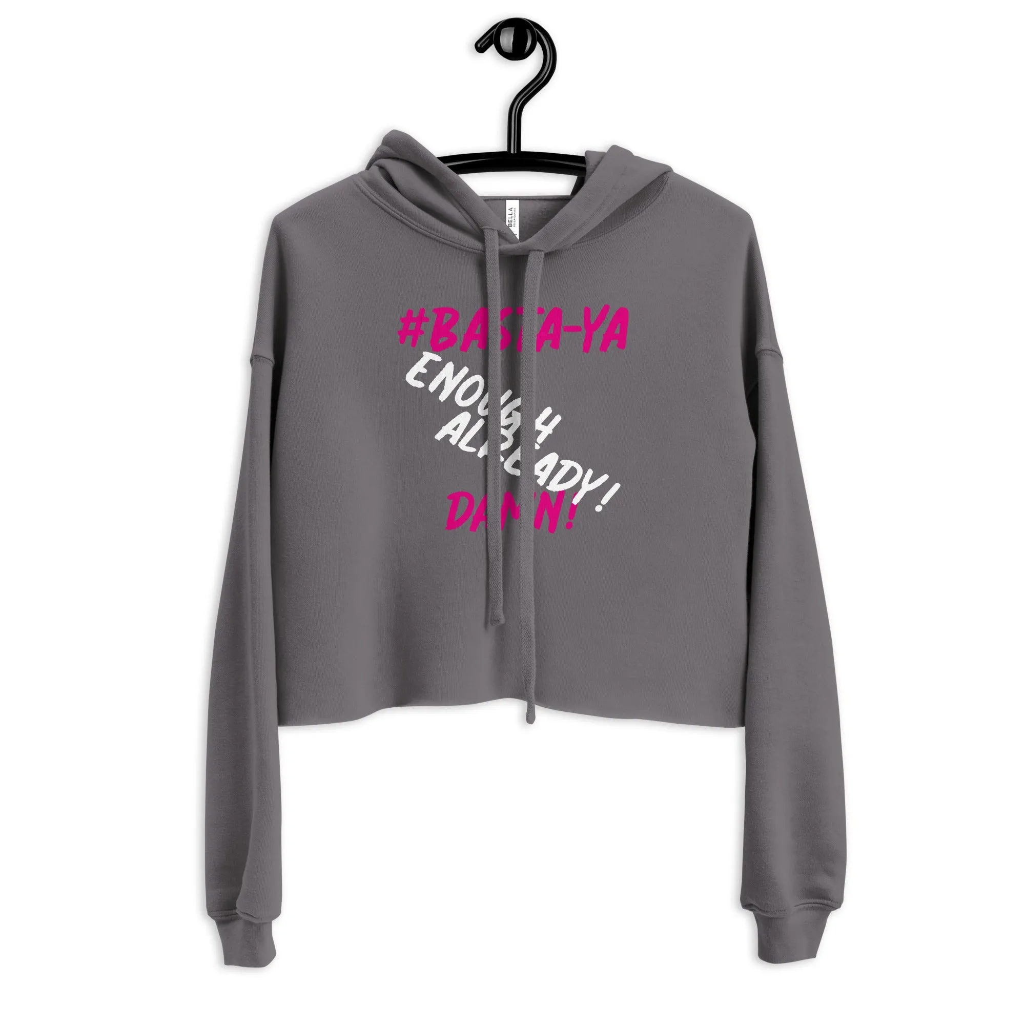 Basta Ya Signature Crop Hoodie