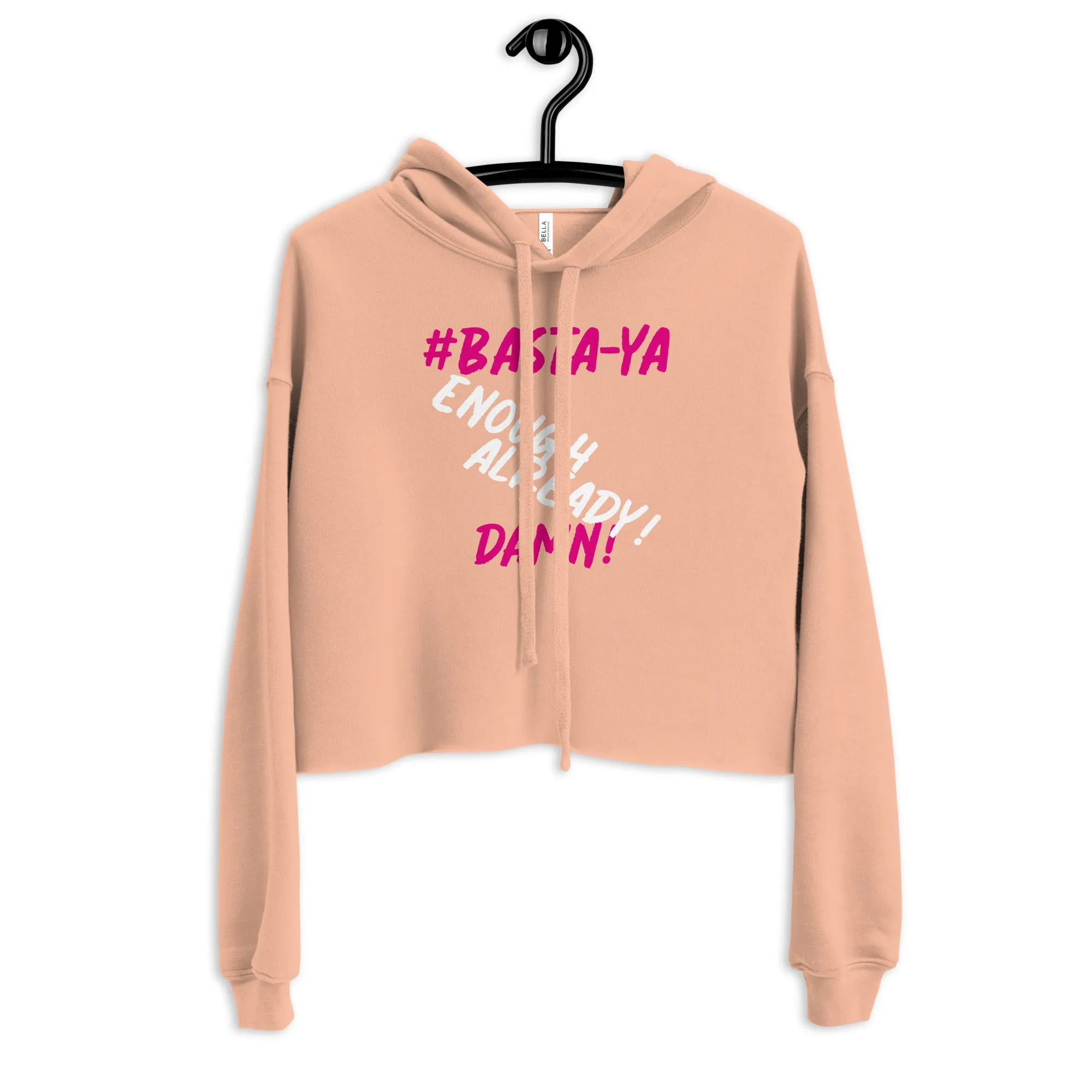 Basta Ya Signature Crop Hoodie