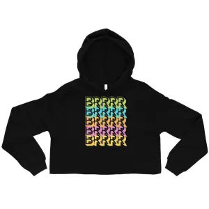 BRRRR - Crop Hoodie