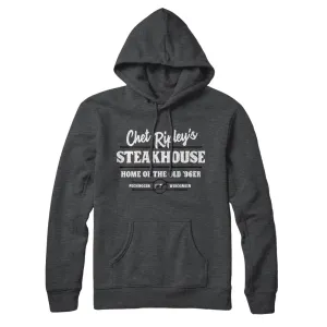 Chet Ripley's Steakhouse Hoodie