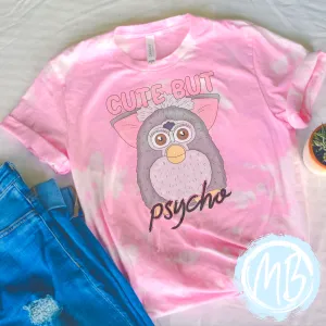 Cute but Psycho Tie Dye Tee | Women's Tee | Men's Tee | Youth Tee | Toddler Tee | 90s Toy |