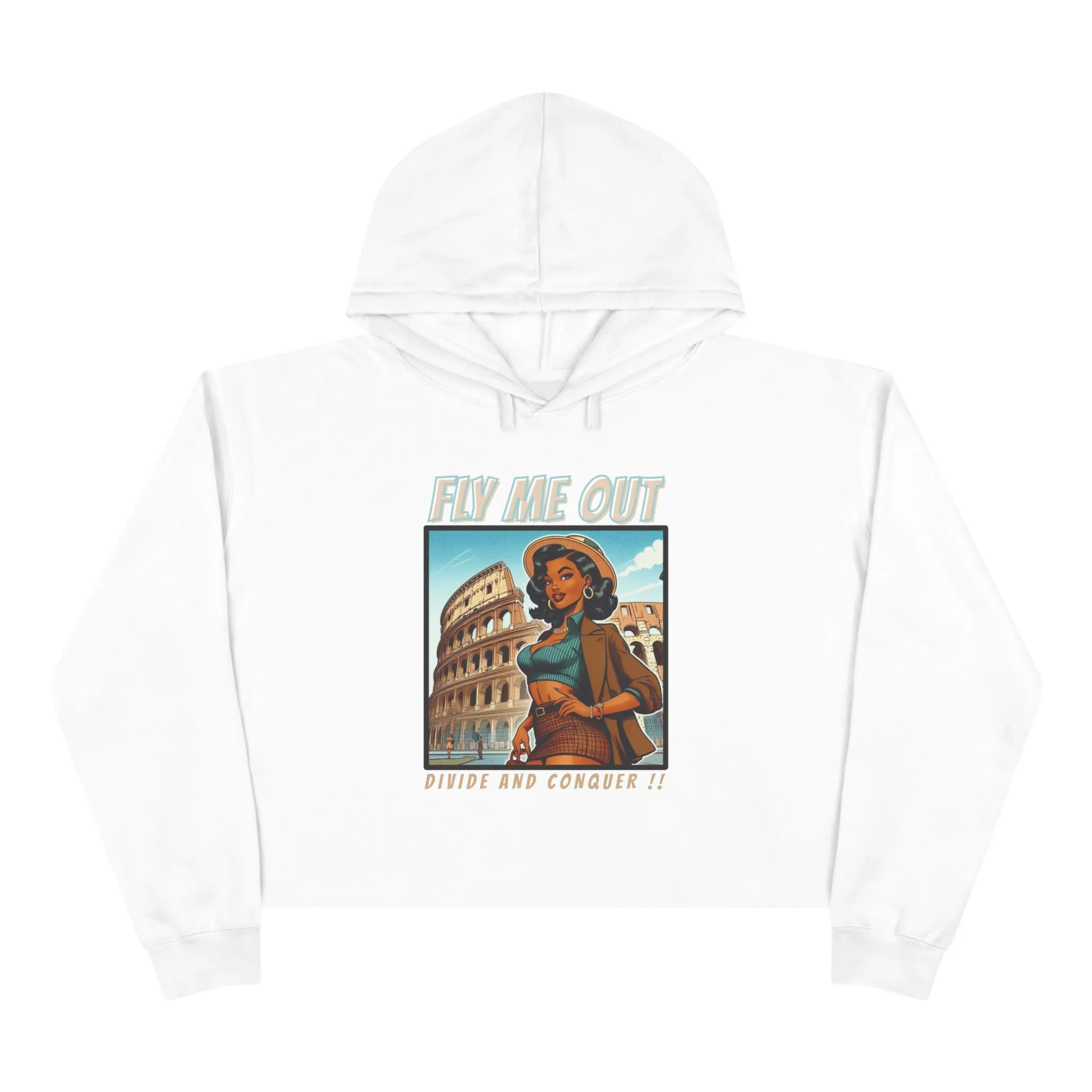 ‘FLY ME OUT’ CROP HOODIE (DIVIDE AND CONQUER)