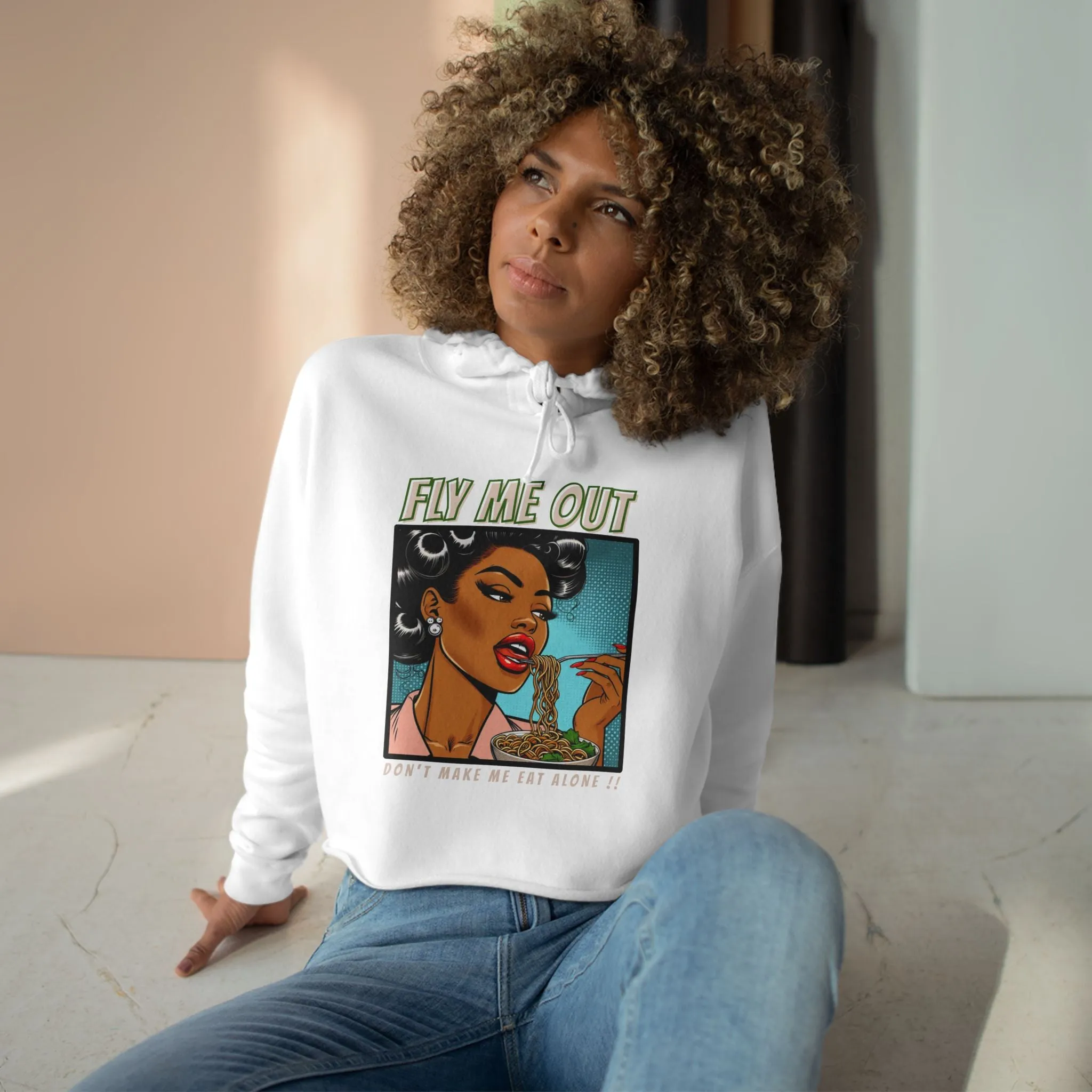 ‘FLY ME OUT’ CROP HOODIE (EAT ALONE)