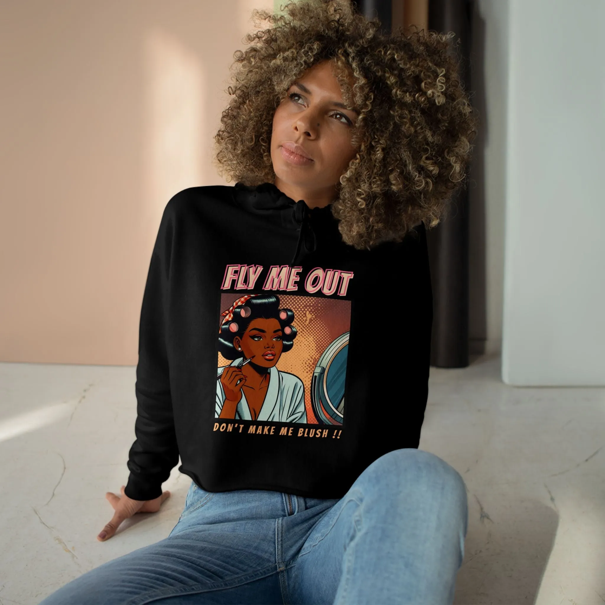 ‘FLY ME OUT’ CROP HOODIE (MAKE ME BLUSH)