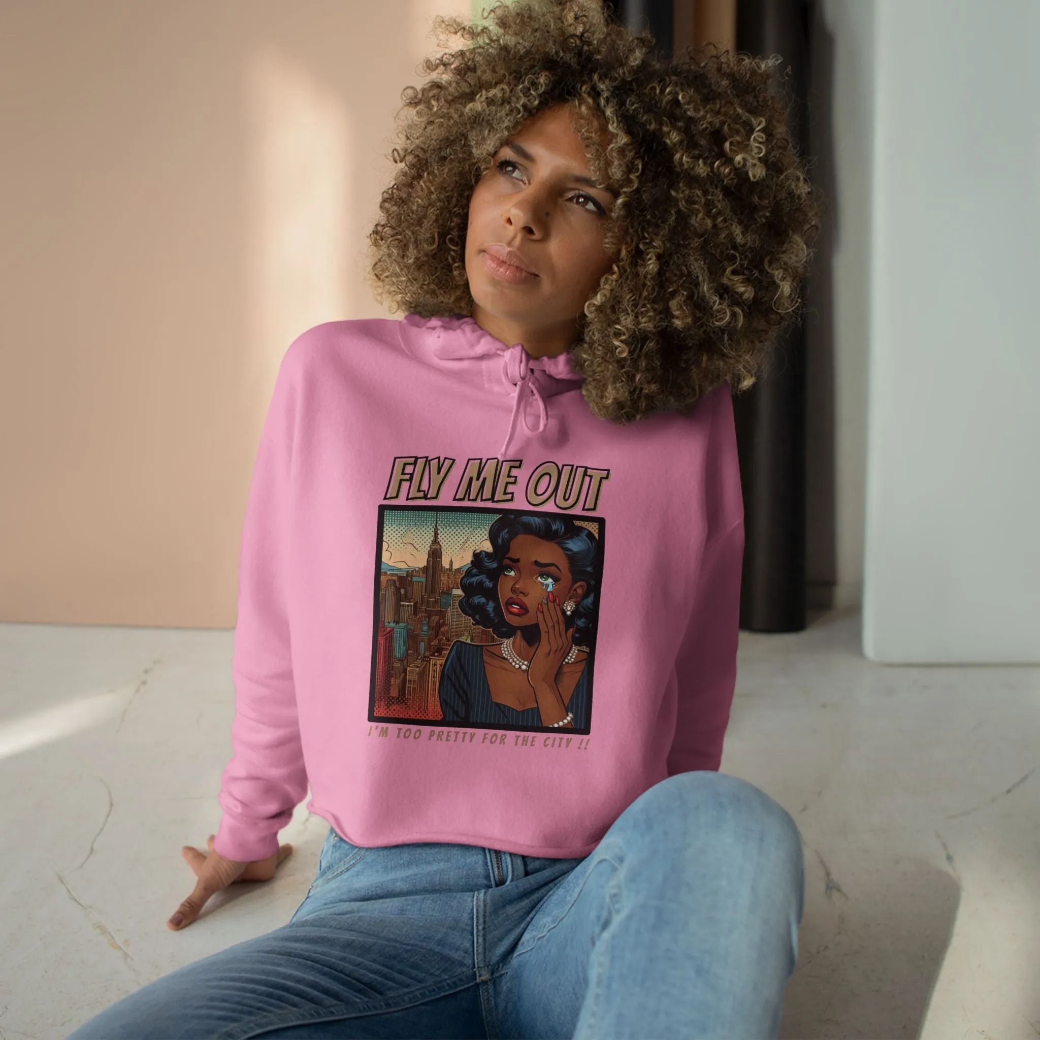 ‘FLY ME OUT’ CROP HOODIE (TOO PRETTY)