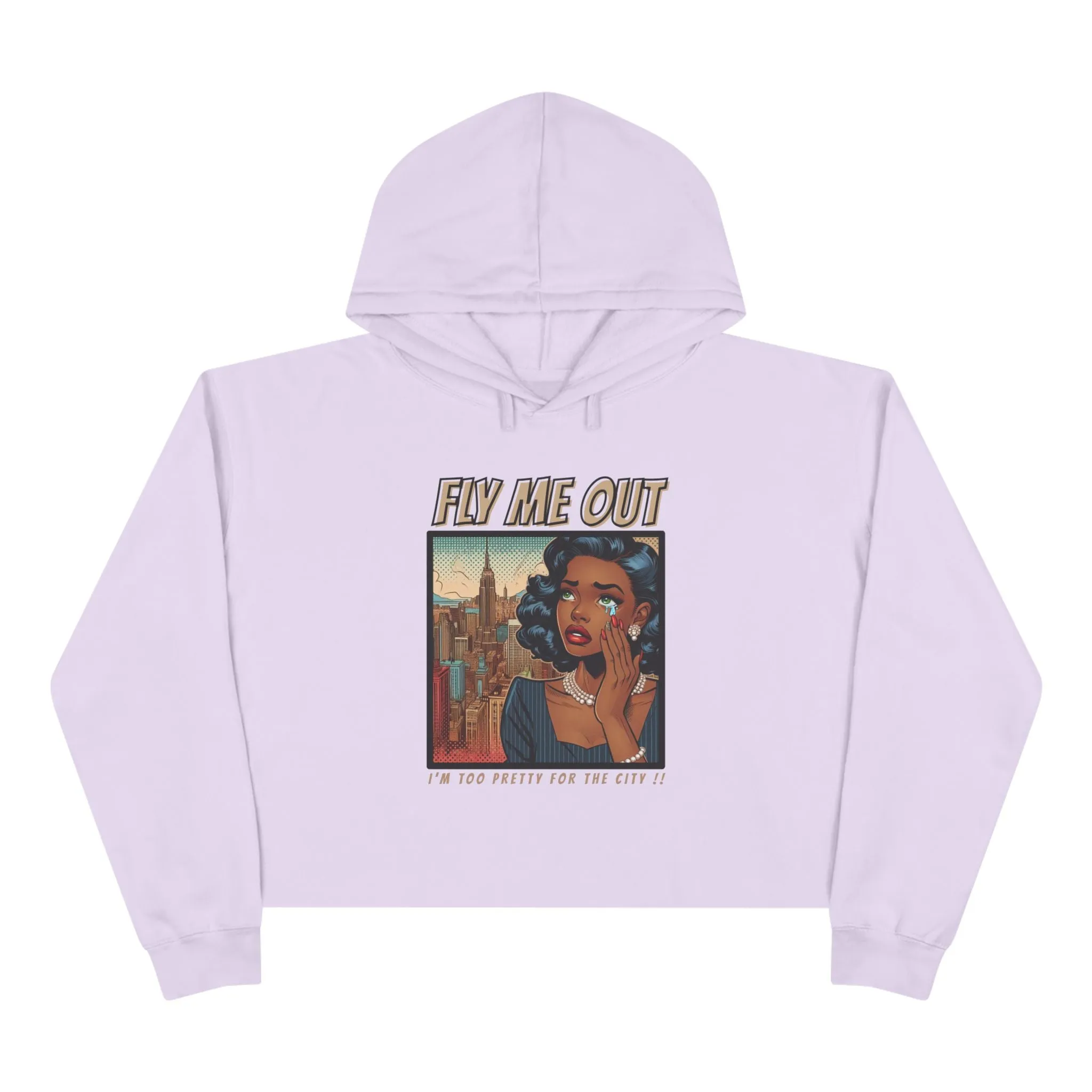 ‘FLY ME OUT’ CROP HOODIE (TOO PRETTY)