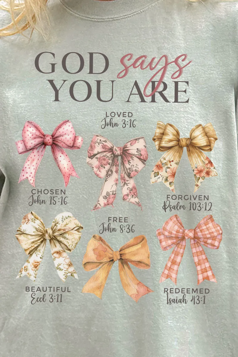 God Says You Are Coquette Comfort Colors Adult Ring-Spun Cotton Tee