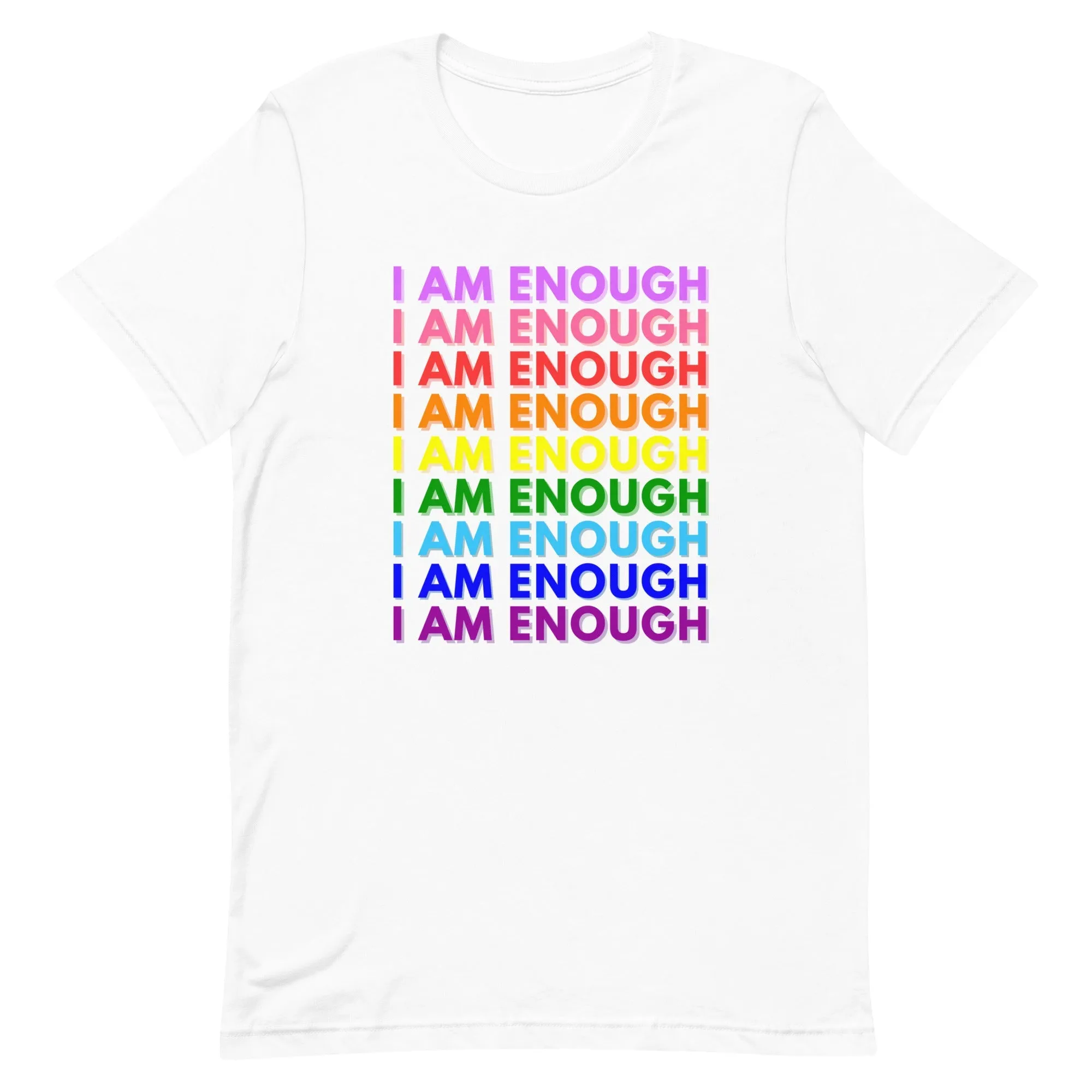 I AM ENOUGH PRIDE Mental Health Inspirational Custom Graphic T-Shirt