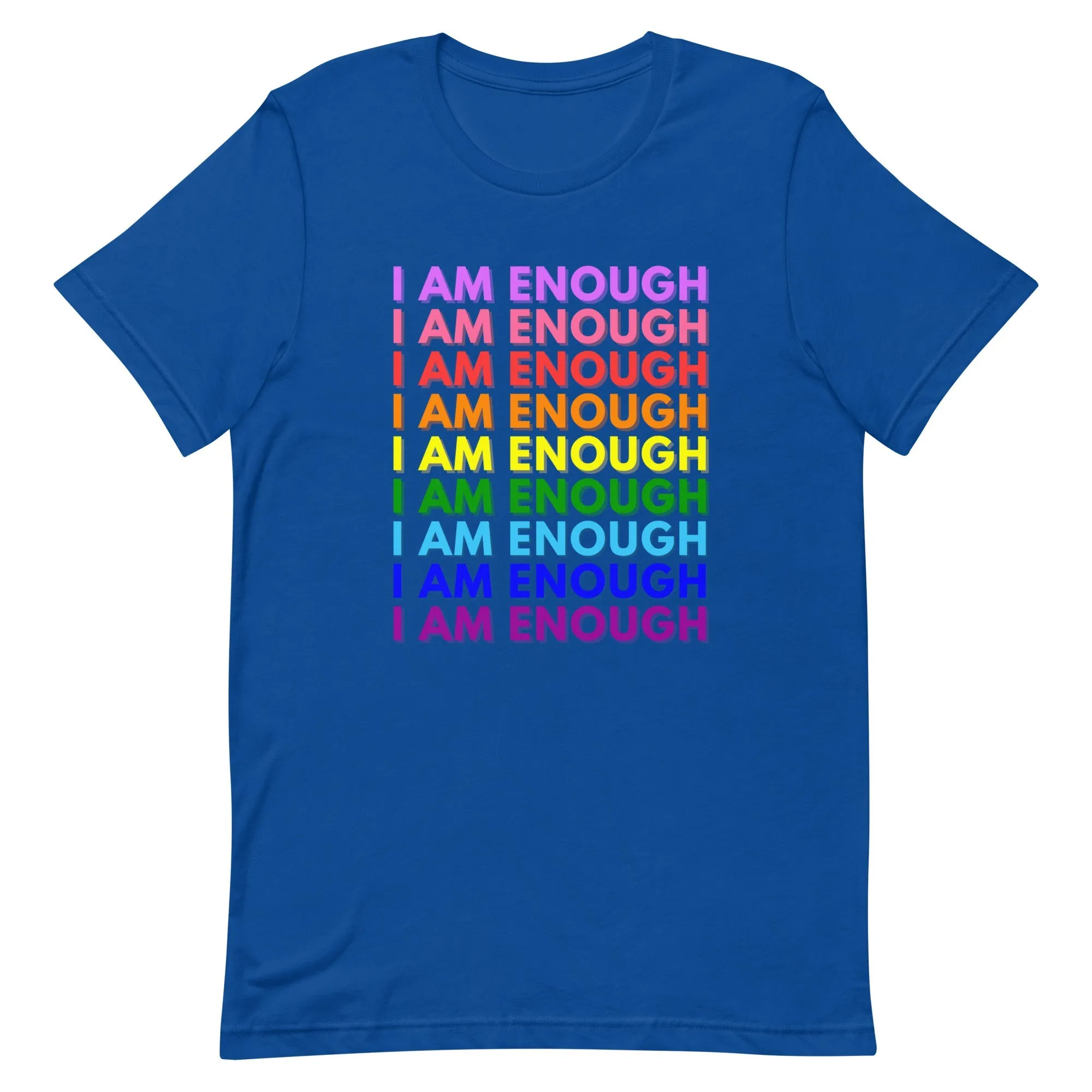 I AM ENOUGH PRIDE Mental Health Inspirational Custom Graphic T-Shirt