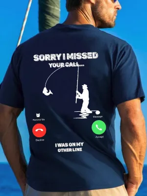 MIss Your Call On The Other Line Fishing Funny Words Casual Short Sleeve Tshirt