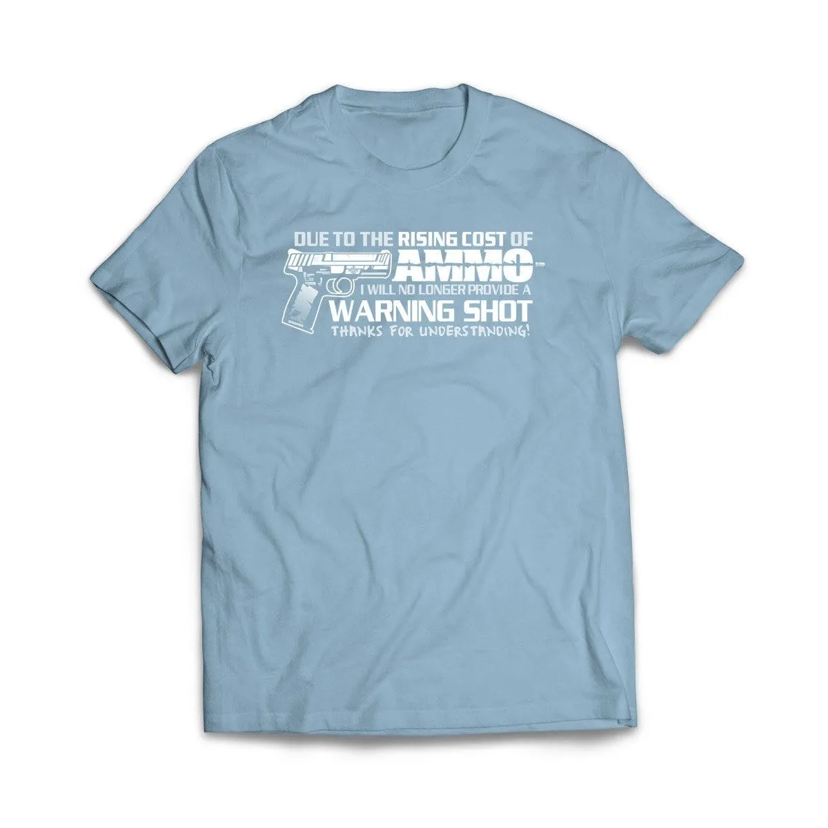 No Warning Shot T- Shirt
