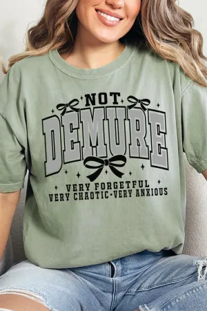 Not Demure Very Distracted Comfort Colors Adult Ring-Spun Cotton Tee