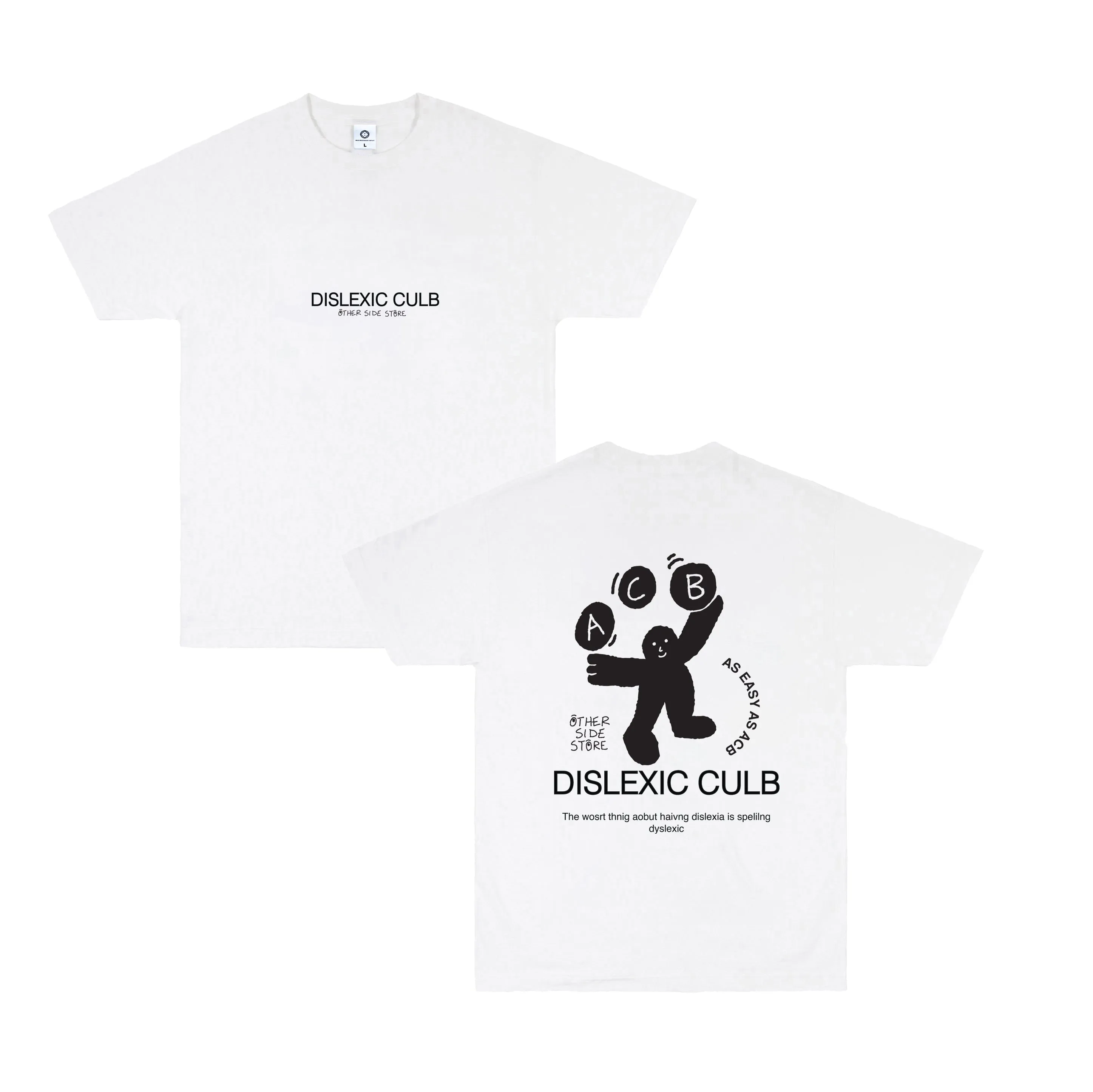 Other Side Store 'Dyslexic Club' Tee - White