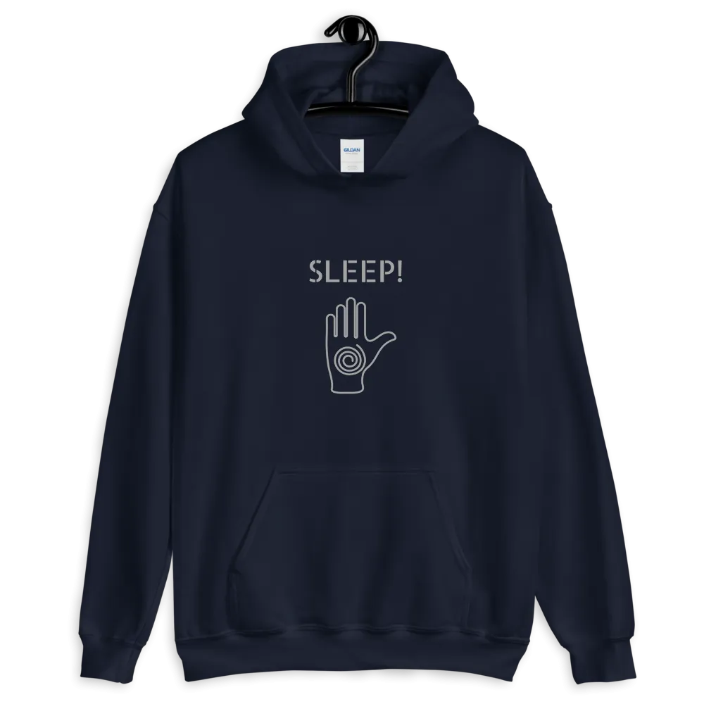 "SLEEP!" Funny Hypnotic Unisex Hoodie