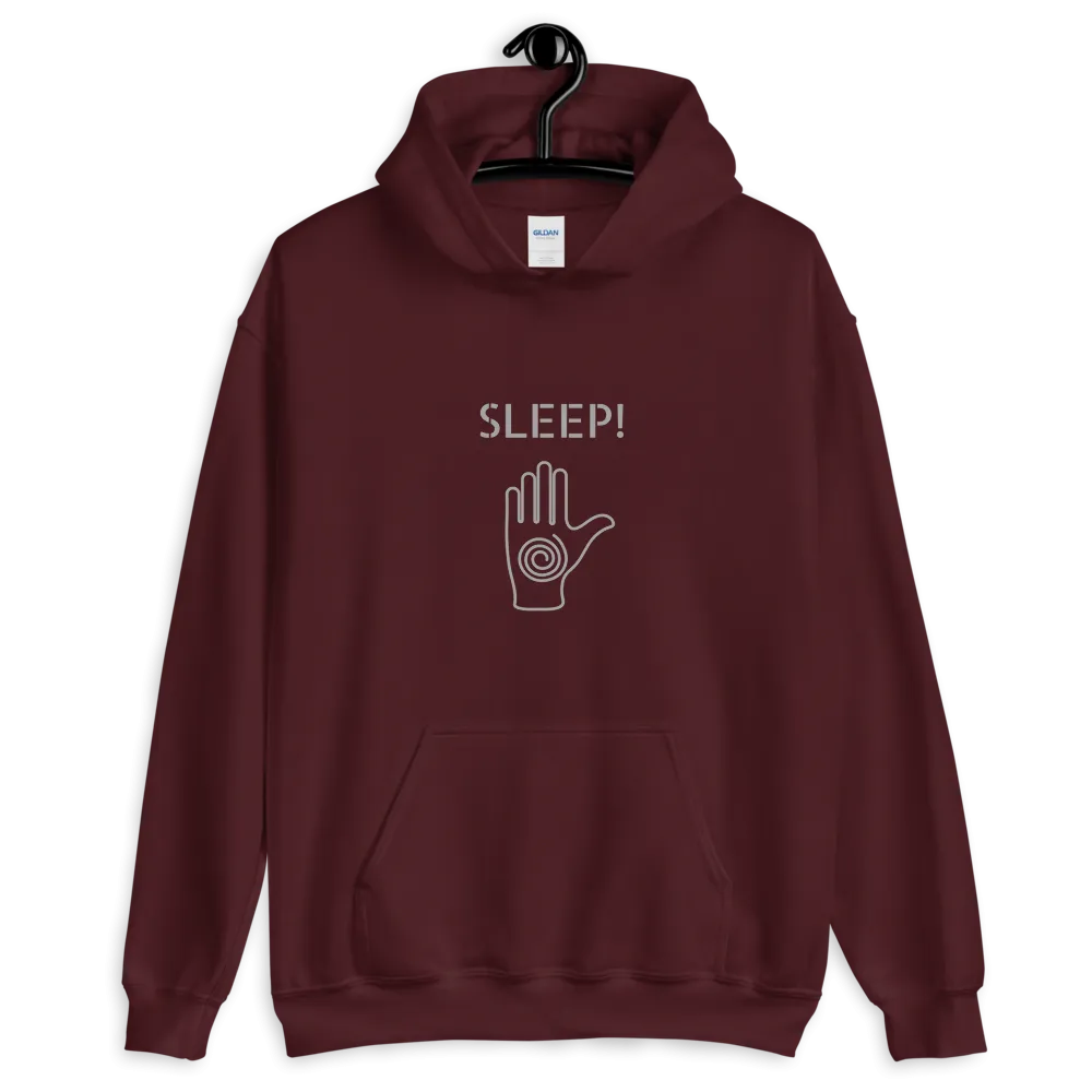 "SLEEP!" Funny Hypnotic Unisex Hoodie
