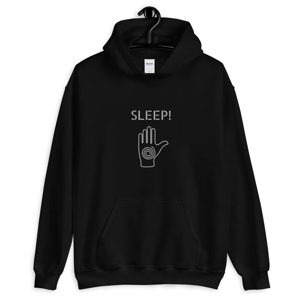 "SLEEP!" Funny Hypnotic Unisex Hoodie