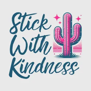 Stick With Kindness Cactus Transfer