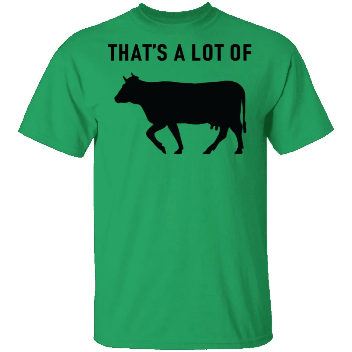 That's A Lot Of T-Shirt