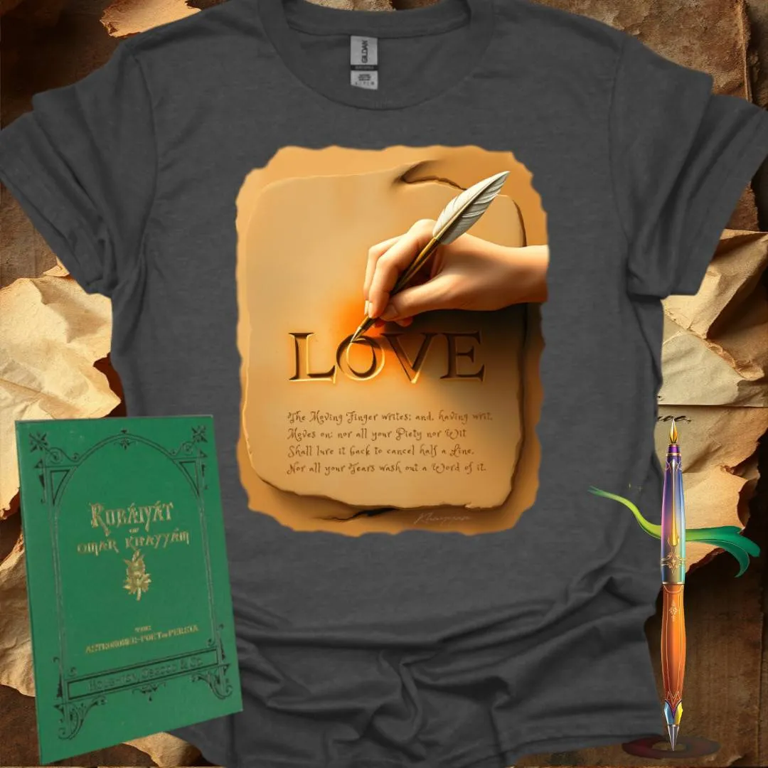 The Moving Finger Writes T-Shirt