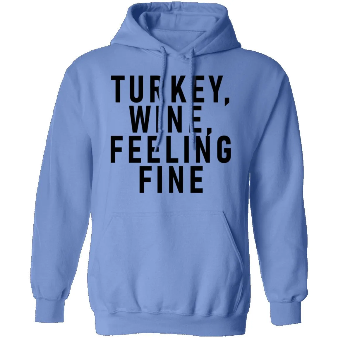 Turkey Wine Feeling Fine T-Shirt