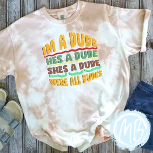We're All Dudes Tee | Women's Tee | Men's Tee | Youth Tee | Toddler Tee | 90s Tv |