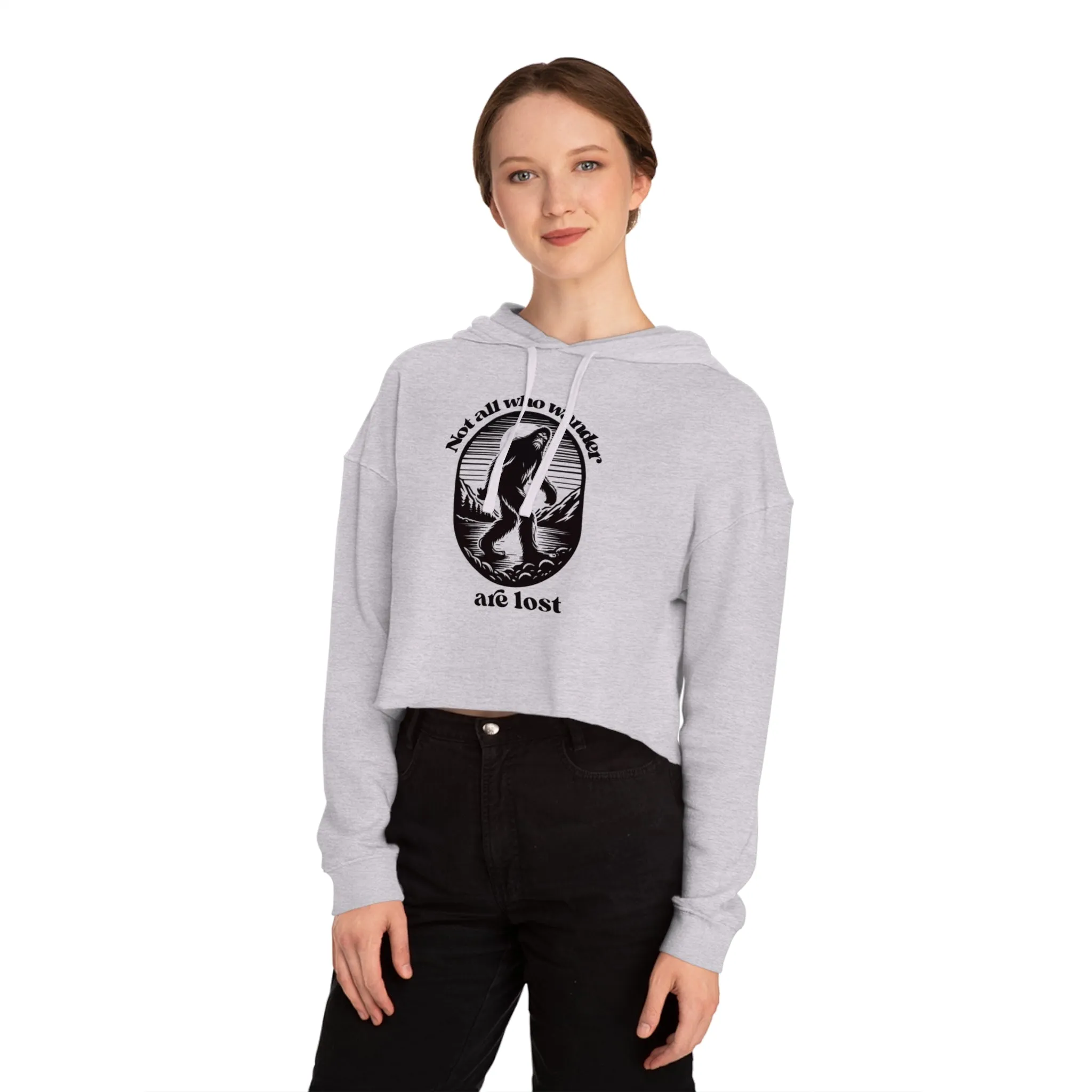 Women’s Not All Who Wander Are Lost Typographical Art Cropped Hooded Sweatshirt