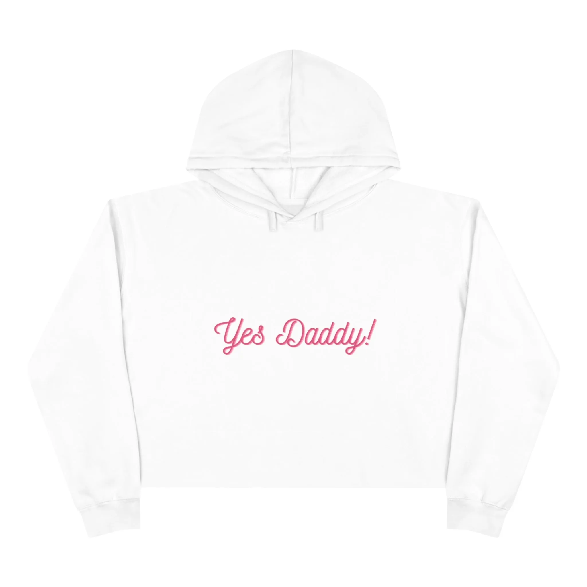 Yes Daddy Crop Hoodie