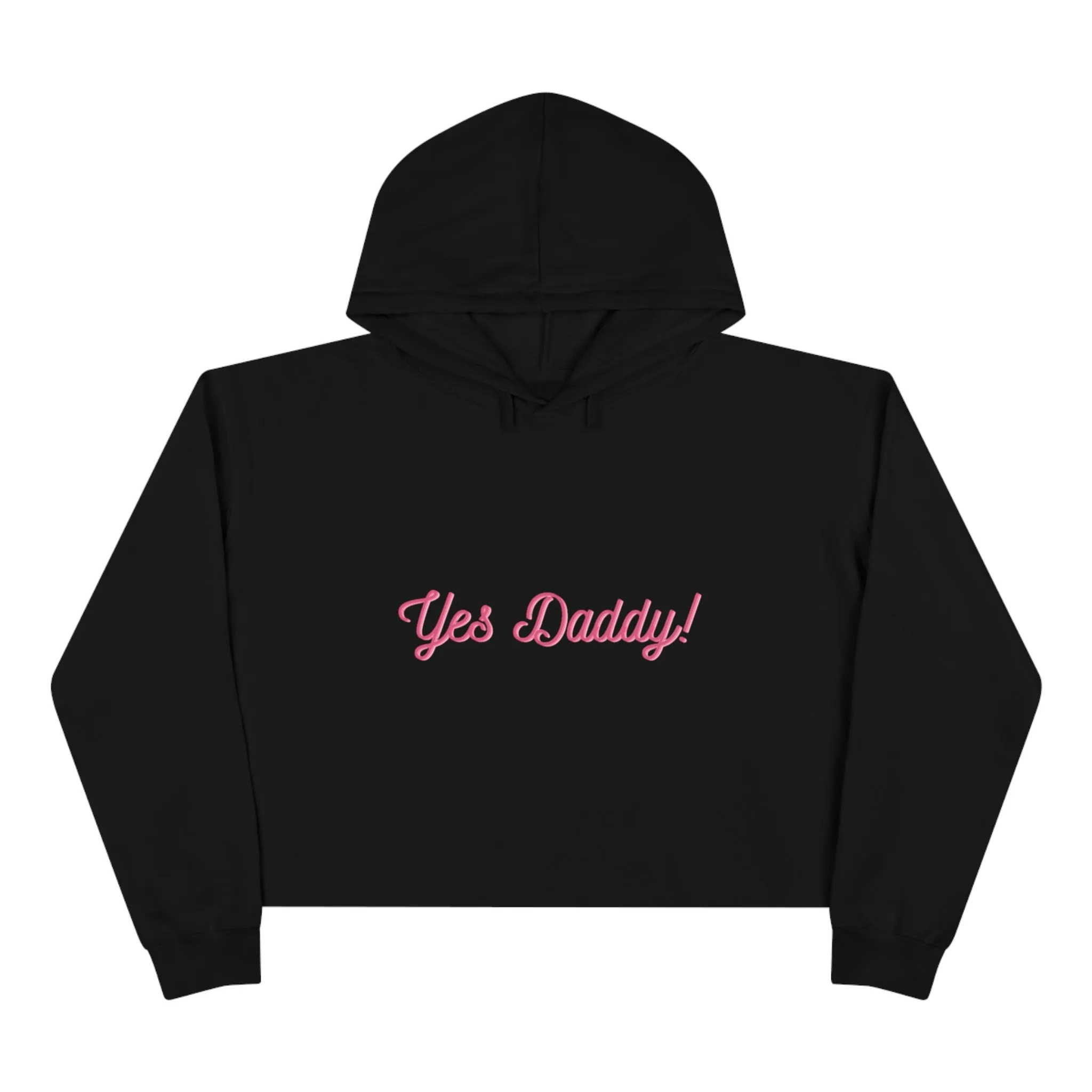 Yes Daddy Crop Hoodie